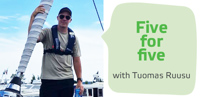 Five for five with Tuomas Ruusu