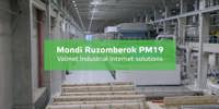 Mondi Ruzomberok PM 19 - Industrial Internet